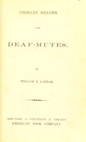 view Primary reader for deaf-mutes / by William H. Latham.