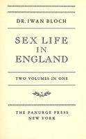 view Sex life in England / Iwan Bloch.