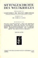 view Sittengeschichte des Weltkrieges / hrsg. von Magnus Hirschfeld ; bearb. von Andreas Gaspar ; mit Beiträgen von Paul English [and others].