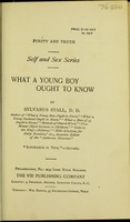 view What a young boy ought to know / by Sylvanus Stall.