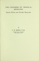 view Two pioneers of tropical medicine: Garcia d'Orta and Nicolás Monardes / by C.R. Boxer.