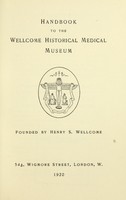 view Handbook to the Wellcome Historical Medical Museum : founded by Henry S. Wellcome / Wellcome Historical Medical Museum.
