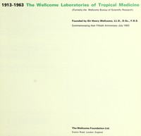view The Wellcome Laboratories of tropical medicine : 1913-1963.