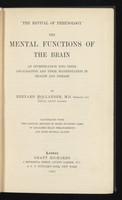 view The mental functions of the brain : an investigation into their localisation and their manifestation in health and disease / by Bernard Hollander.