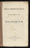 view Miss Martineau's letters on mesmerism / [Harriet Martineau].