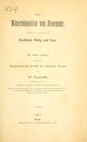 view Die Mineralquellen von Neuenahr, verglichen mit denen von Carlsbad, Vichy und Ems : Mit einem Anhang über den Kurgebrauch und die Diät bei alkalischen Wassern.