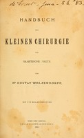 view Handbuch der kleinen chirurgie für praktische ärzte / von Gustav Wolzendorff.