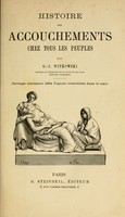 view Histoire des accouchements chez tous les peuples / par G.J. Witkowski.