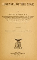 view Diseases of the nose / By Clinton Wagner.