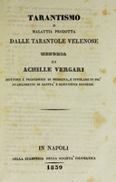 view Tarantismo : o malattia prodotta dalle tarantole velenose / memoria di Achille Vergari.