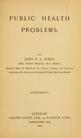 view Public health problems / by John F. J. Sykes.