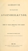 view Lehrbuch der praktischen augenheilkunde / von Karl Stellwag von Carion.