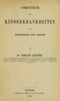 view Compendium der Kinderkrankheiten fur Studirende und Aerzte.