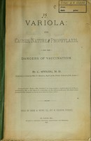 view Variola; its causes, nature and prophylaxis, and the dangers of vaccination.