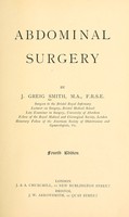 view Abdominal surgery / by J. Greig Smith.