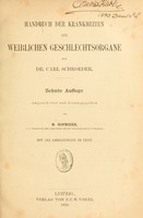 view Handbuch der Krankheiten der weiblichen Geschlechtsorgane / von Carl Schroeder.