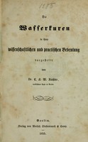 view Die Wasserkuren in ihrer wissenschaftlichen und practischen Bedeutung.