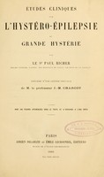 view Études cliniques sur l'hystéro-épilepsie, ou Grande hystérie / Précédé d'une lettre-préf. de J.-M. Charcot.