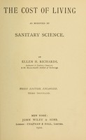 view The cost of living : as modified by sanitary science / by Ellen H. Richards.