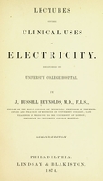 view Lectures on the clinical uses of electricity : delivered in University College Hospital.