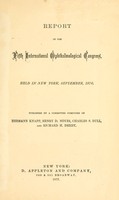 view Report of the fifth International Ophthalmological Congress : held in New York, September, 1876.