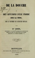 view De la douche et des affusion d'eau froide sur la tête : dans le traitement des aliénations mentales.