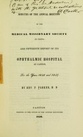 view Minutes of the annual meeting of the Medical missionary society in China : and fifteenth report of its Ophthalmic hospital at Canton, for the years 1848 and 1849 / By Rev. P. Parker, M.D.