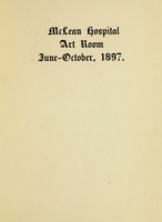 view McLean Hospital art room : June-October, 1897.