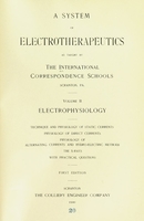 view A system of electrotherapeutics as taught by the International correspondence schools, Scranton, Pa.