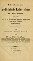 view Ueber alte und neue medicinische Lehrsysteme im Allgemeinen : und über Dr. J. L. Schönlein's neuestes natürliches System der Medicin insbesondere; ein historisch-kritischer Versuch.