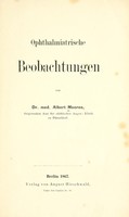 view Opthalmiatrische Beobachtungen / von Dr. Med. Albert Mooren.