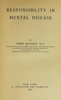 view Responsibility in mental disease / by Henry Maudsley.