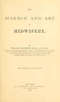 view The science and art of midwifery / by William Thompson Lusk.