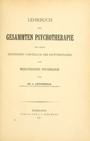 view Lehrbuch der gesammten Psychotherapie : mit einer einleitenden Darstellung der Hauptthatsachen der medicinischen Psychologie / von L. Löwenfeld.