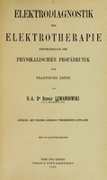 view Elektrodiagnostik und Elektrotherapie einschliesslich der physikalischen Propädeutik für praktische Ärzte.