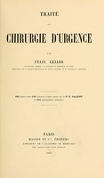 view Traité de chirurgie d'urgence / par Félix Lejars.