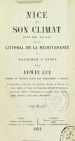 view Nice et son climat : avec des notices sur le littoral de la Méditerranée de Marseille à Gênes.