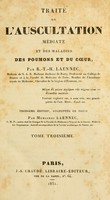 view Traité de l'auscultation médiate : et des maladies des poumons et du coeur / par R.-T.-H. Laennec.