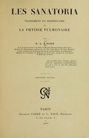 view Les sanatoria, traitement et prophylaxie de la phtisie pulmonaire.