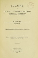 view Cocaine and its use in ophthalmic and general surgery / With supplementary contributions by F. H. Bosworth [and others].