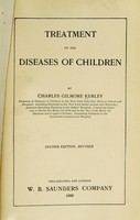 view Treatment of the diseases of children / by Charles Gilmore Kerley.