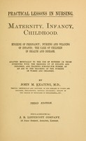 view Maternity, infancy, childhood : Hygiene of pregnancy; nursing and weaning of infants ... / By John M. Keating.