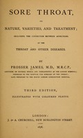 view Sore throat; its nature, varieties, and treatment : including the connection between affections of the throat and other diseases.