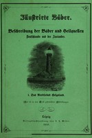 view Illustrirte Bäder : Beschreibung der Bäder und Heilquellen Deutschlands und des Auslandes.