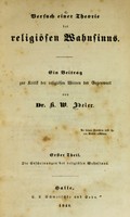 view Versuch einer Theorie des religiösen Wahnsinns : Ein Beitrag zur Kritik der religiösen Wirren der Gegenwart ... 1. Theil. Die Erscheinungen des religiösen Wahnsinns.