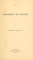 view The excision of joints / By Richard M. Hodges, M. D.