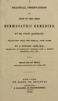 view Practical observations on some of the chief homoeopathic remedies / By Dr. Franz Hartmann.  Translated from the German, with notes, by A. Howard Okie, ... First-[second and last] series.