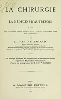 view La chirurgie et la médecine d'autrefois : d'aprés une première série d'instruments anciens renfermés dans mes collections / par P. Hamonic.