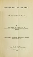 view Accomodation for the insane on the cottage plan / by Winthrop B. Hallock.