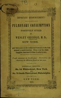 view Pulmonary consumption positively cured / by Wesley Grindle, M.D.